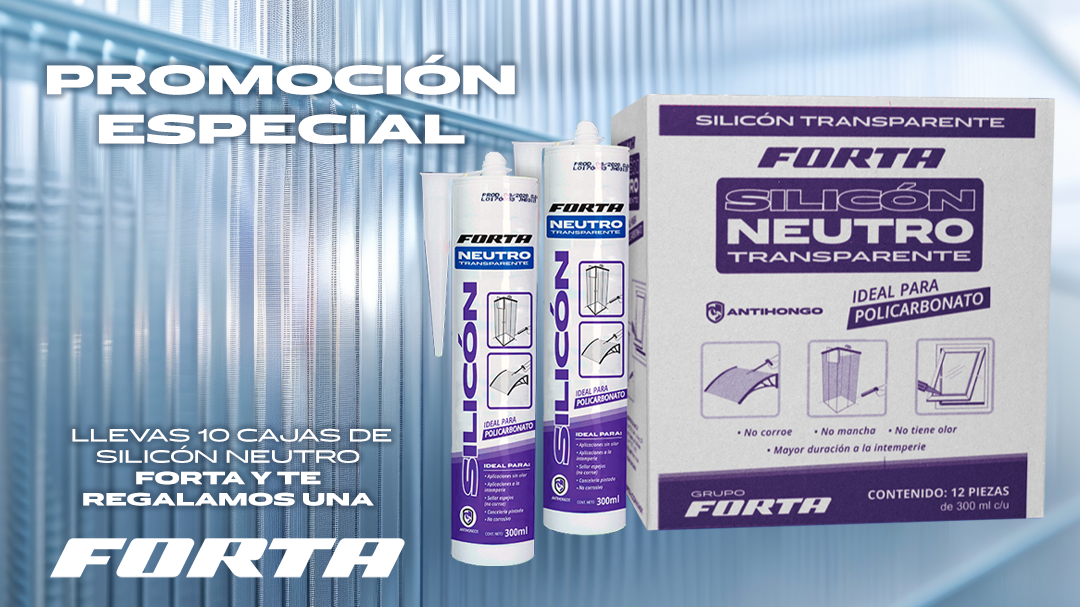 Promoción Especial: Llevas 10 Cajas de Silicón Neutro Forta y Te Regalamos Una
